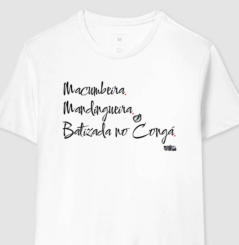 Macumbeira, Mandingueira, Batizada no Congá Maria Patuá