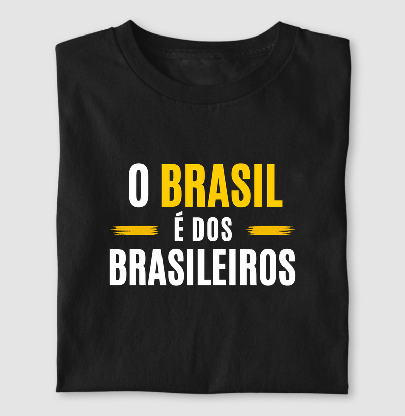 O Brasil é dos Brasileiros