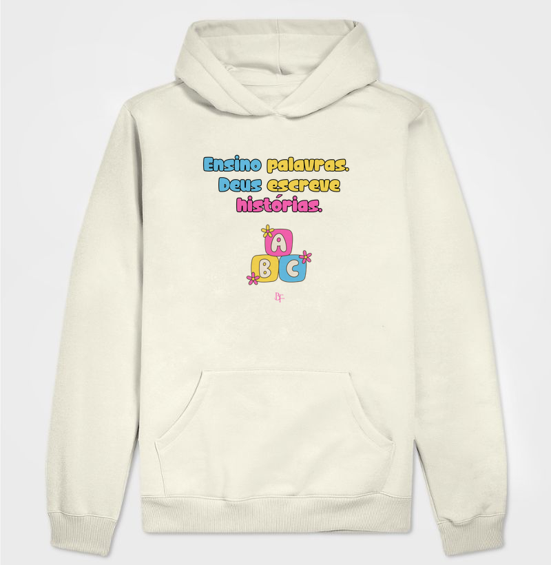 Ensino palavras. Deus escreve histórias - Hoodie Moletom
