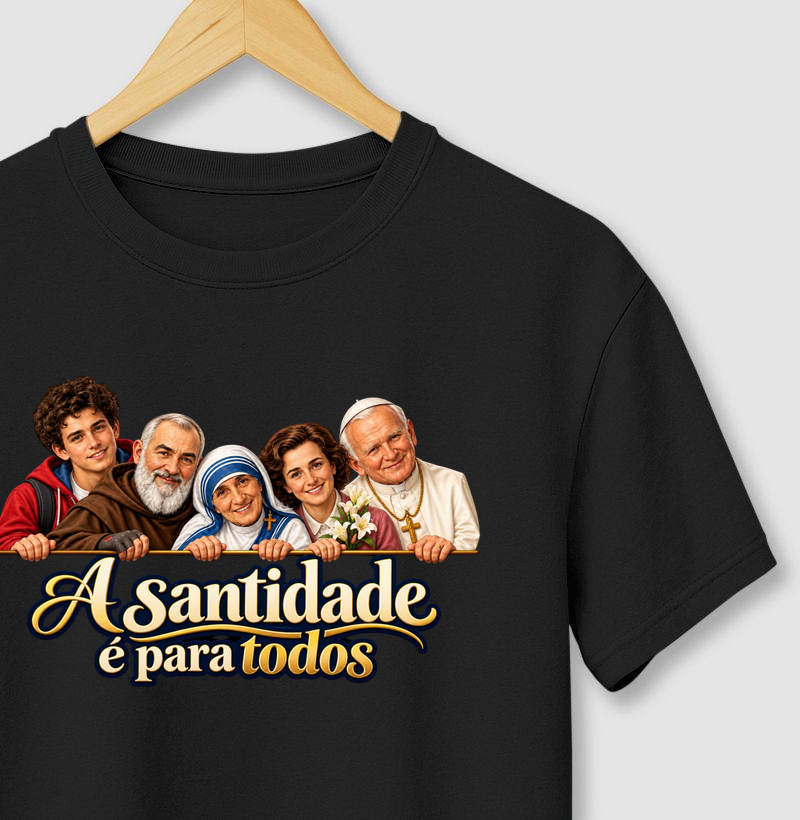 A Santidade é para todos - Camiseta