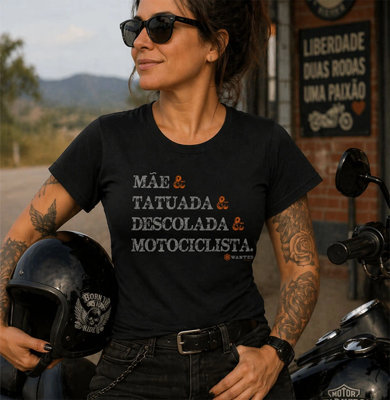 Mãe, Tatuada, Descolada, Motociclista