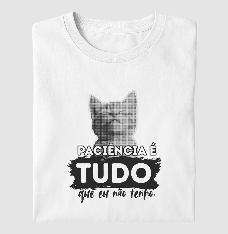 Paciência é tudo