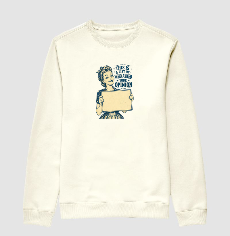 This is a List of Who Asked Your Opinion