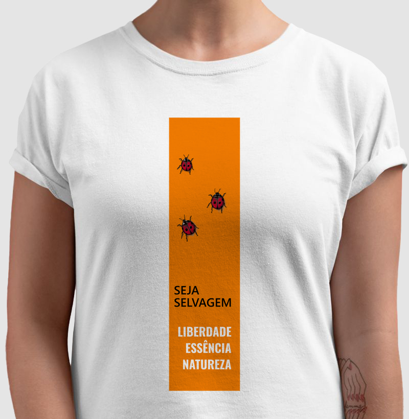 Camiseta Joaninhas (Seja Selvagem) - Camiseta