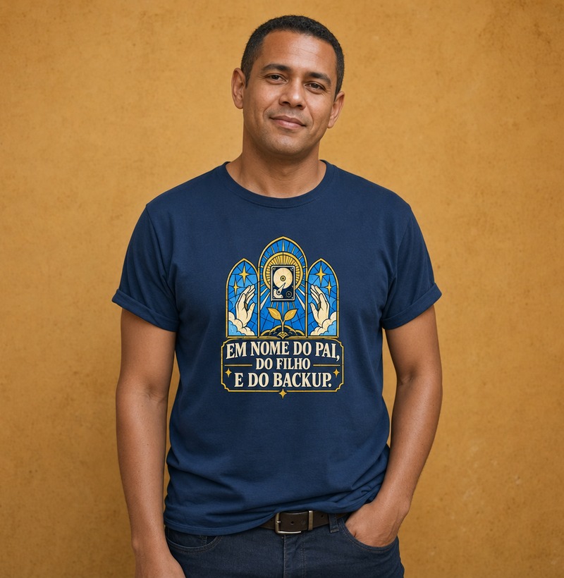 Em nome do pai, do filho e do backup — Camiseta