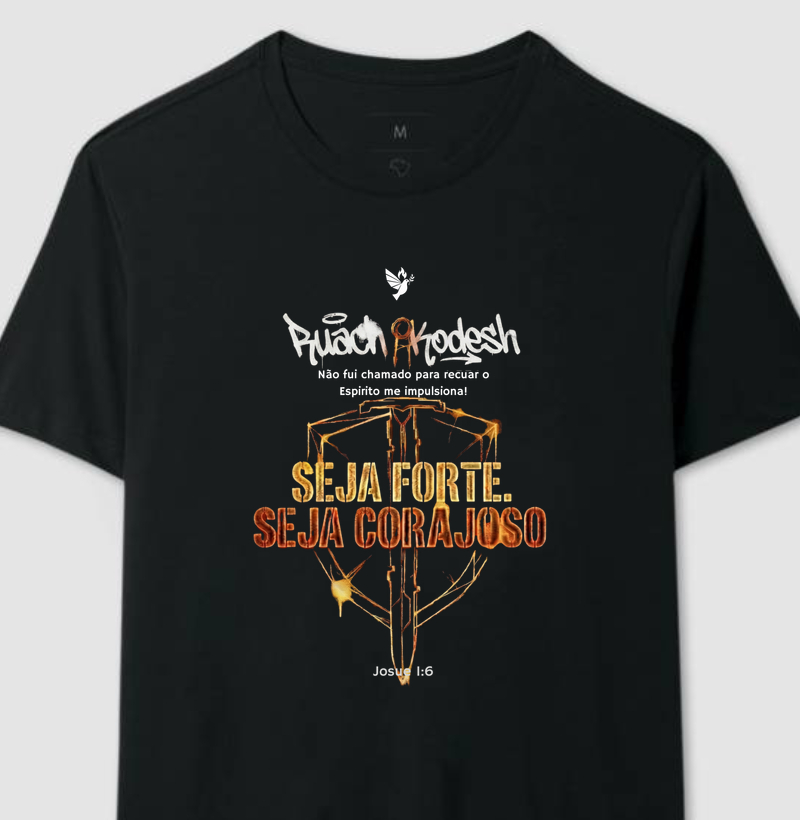Seja Forte, Seja Corajoso