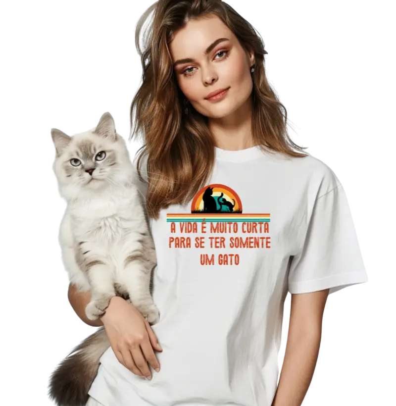 A vida é curta para ter somente um gato