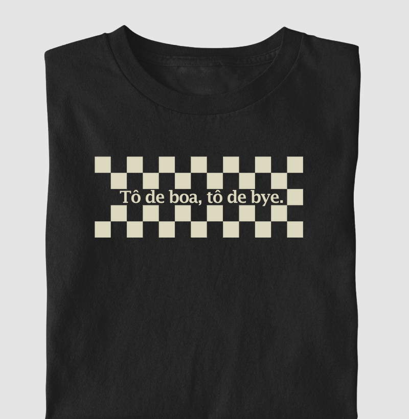 Tô de boa, tô de bye - por Júlia Neves 