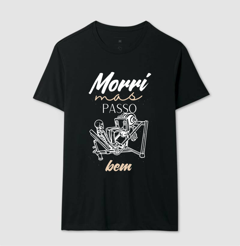 Morri, mas passo bem