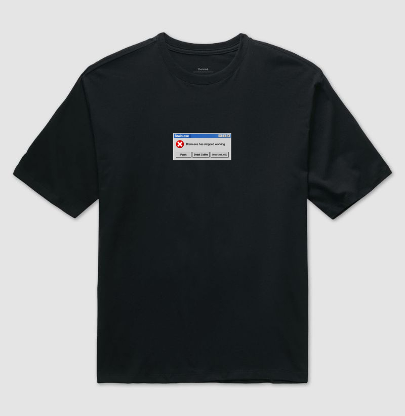 Camiseta Oversized Brain.exe Parou de Funcionar