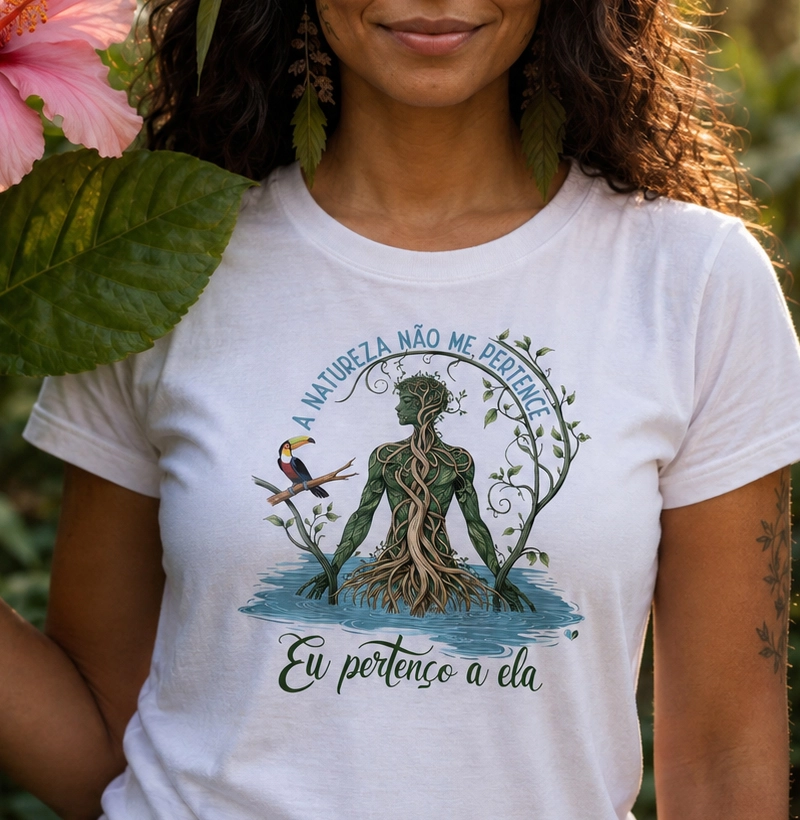 A Natureza não me pertence, eu pertenço a ela.