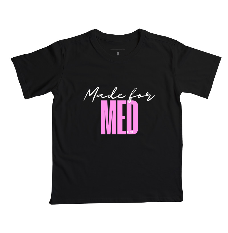 Made For MED