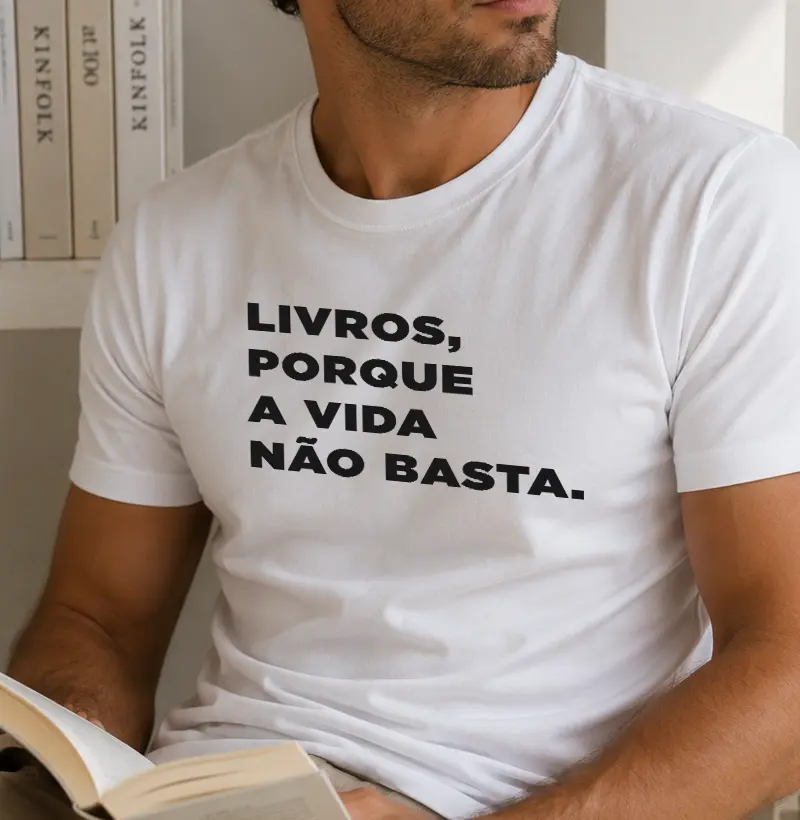 Livros, porque a vida não basta