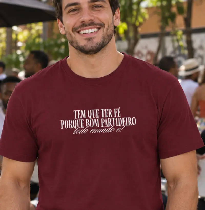 Tem que ter fé porque bom partideiro todo mundo é