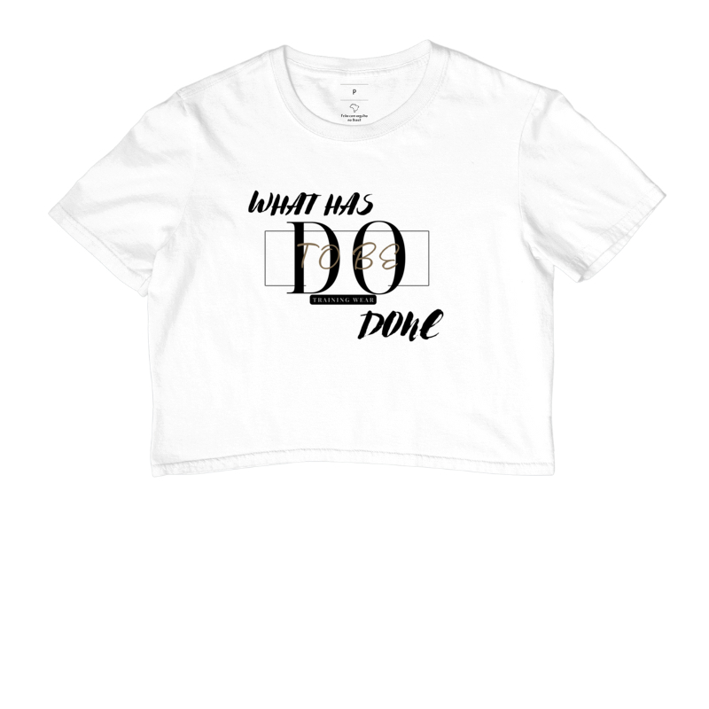 Cropped Do What Has To Be Done Branco