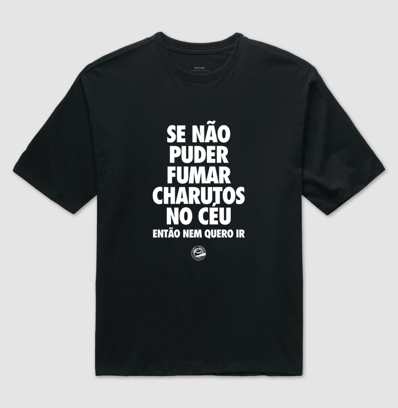 Se não puder fumar charutos no céu