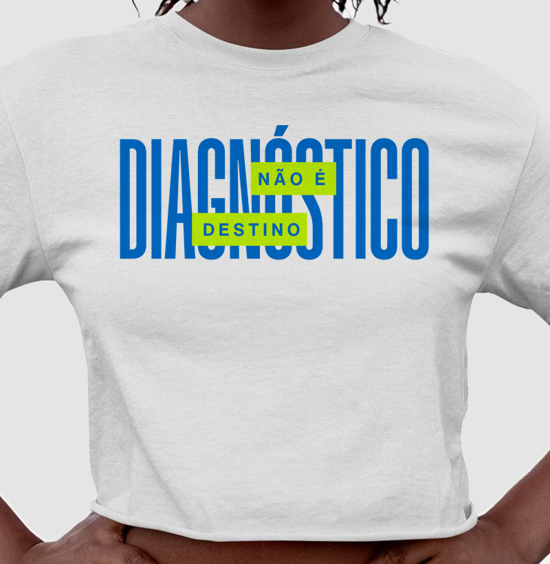 Diagnóstico não é destino