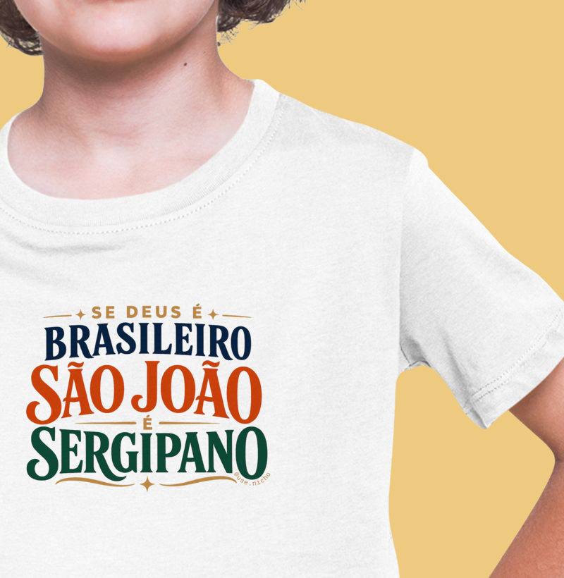 Se Deus é brasileiro São João é sergipano