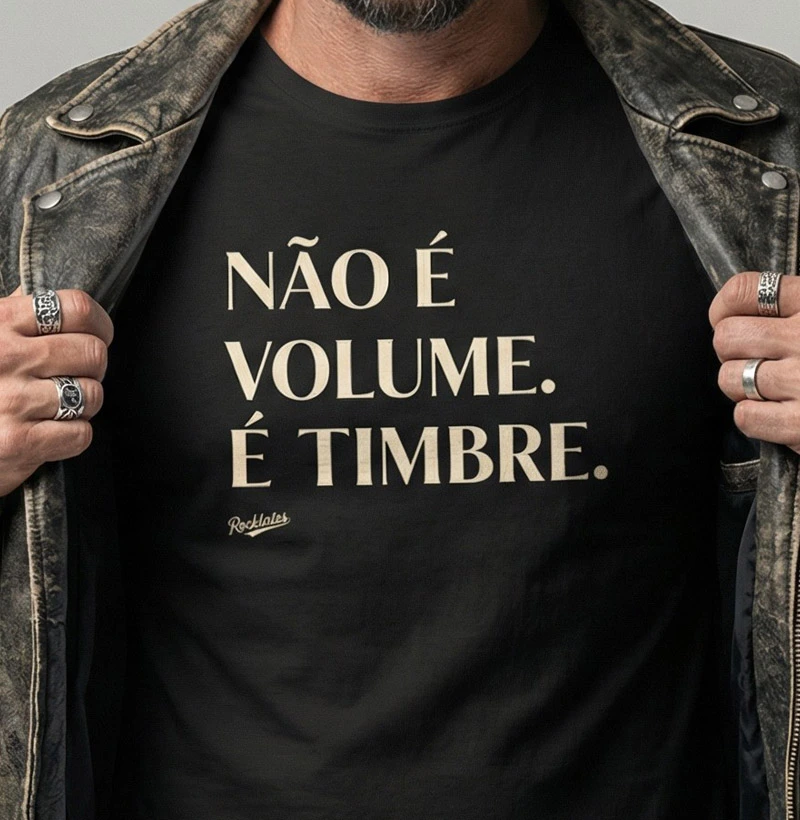 Não é volume. É timbre.