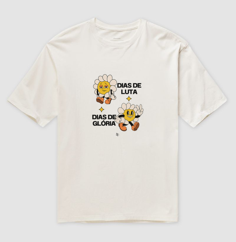 Dias de Luta e Dias de Glória - Camiseta Oversized