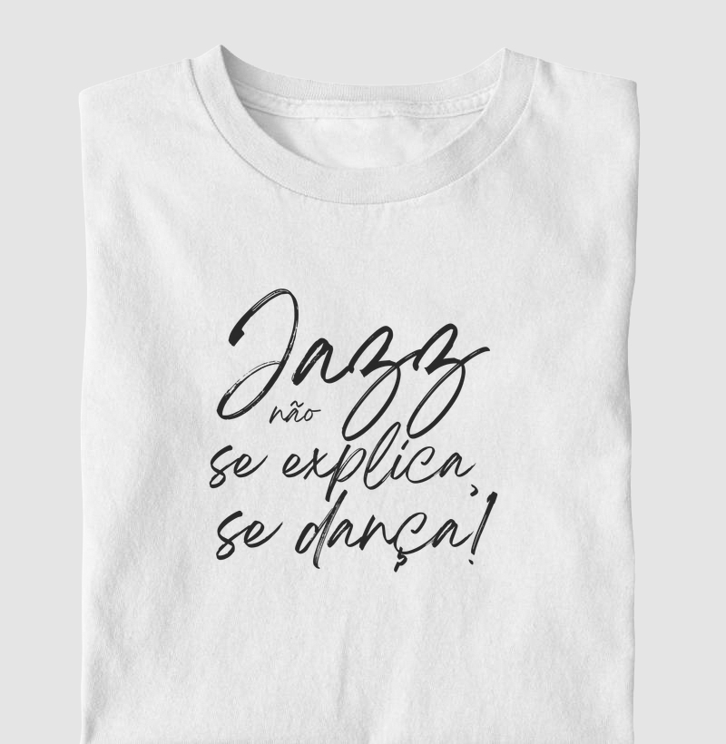 Jazz não se explica se dança