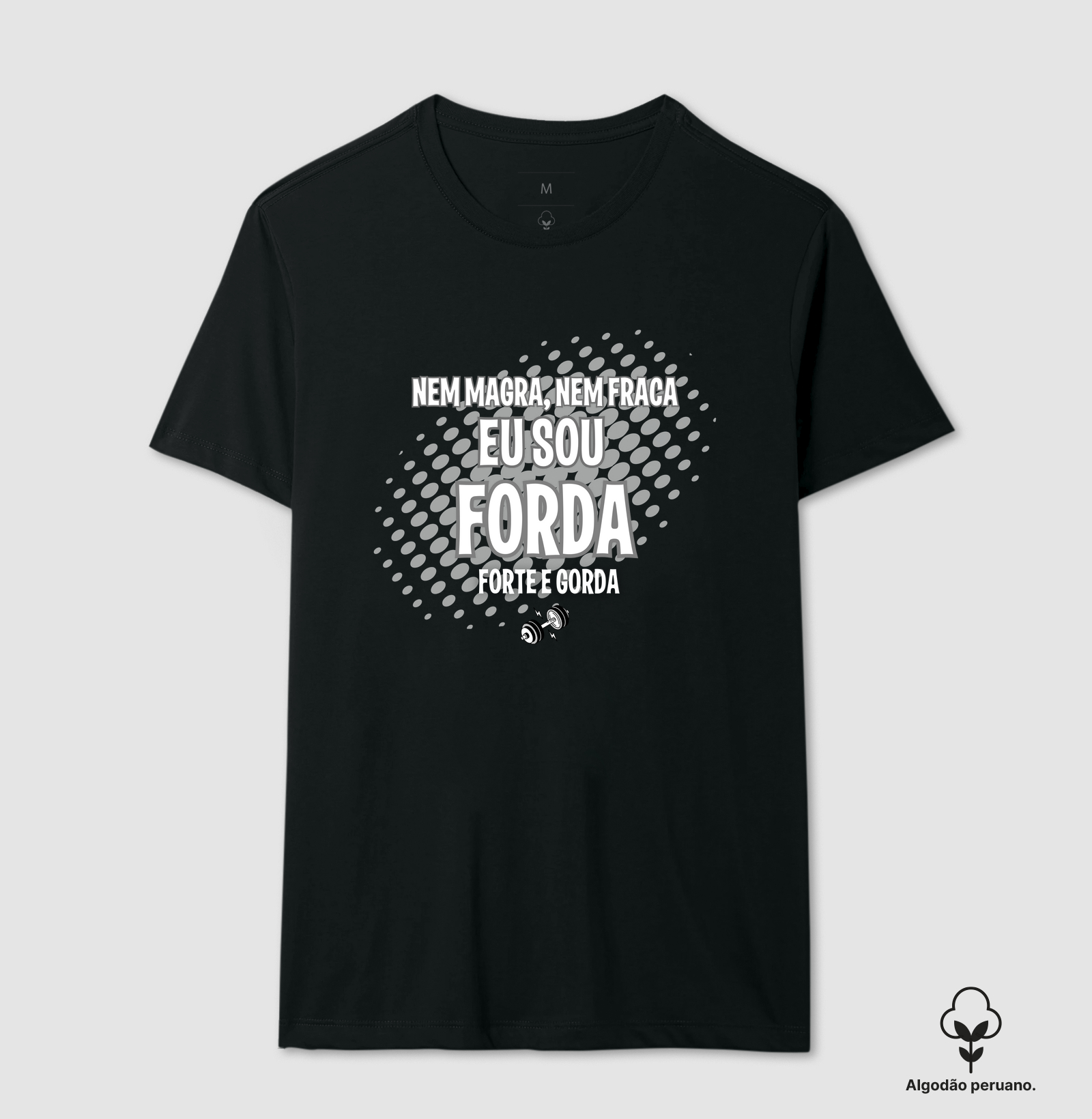 Nem magra, nem fraca eu sou forda