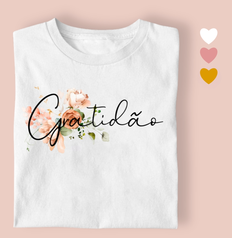 Camiseta Feminina Gratidão