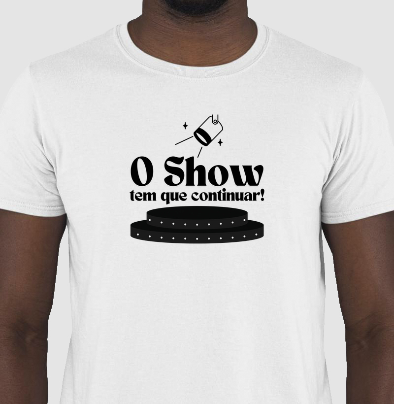 O show tem que continuar!