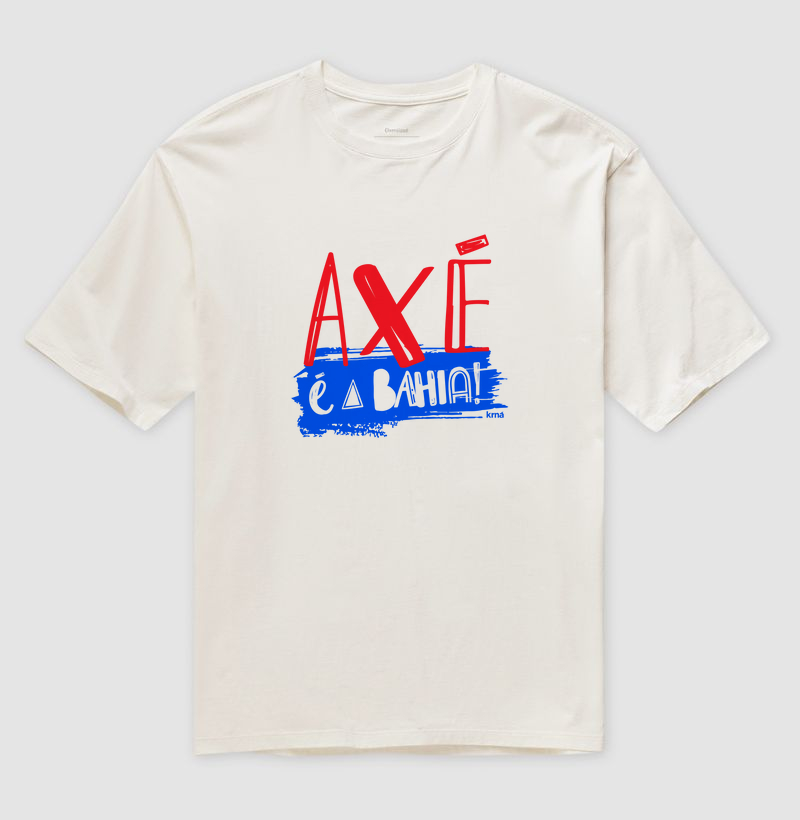 Camiseta Axé - É a Bahia!