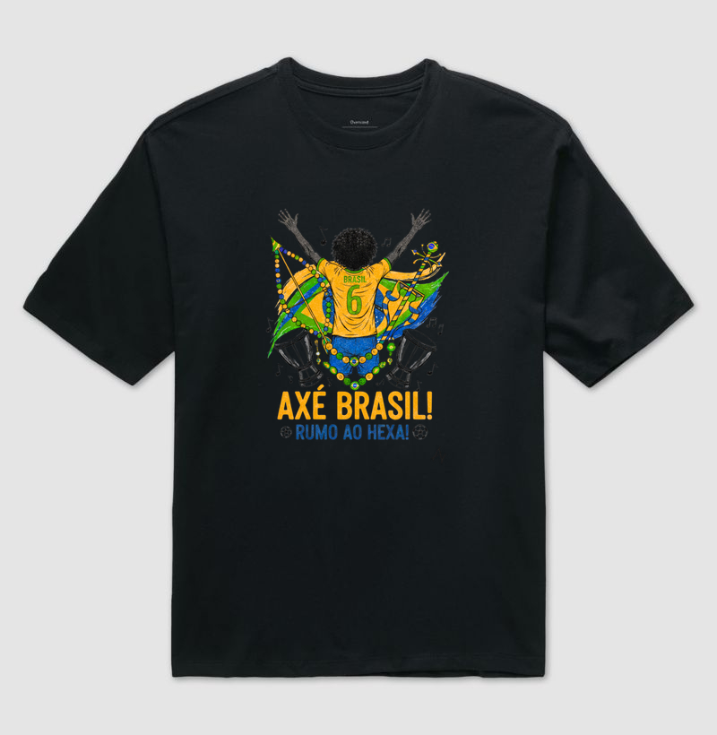 Axé Brasil! Rumo ao Hexa!