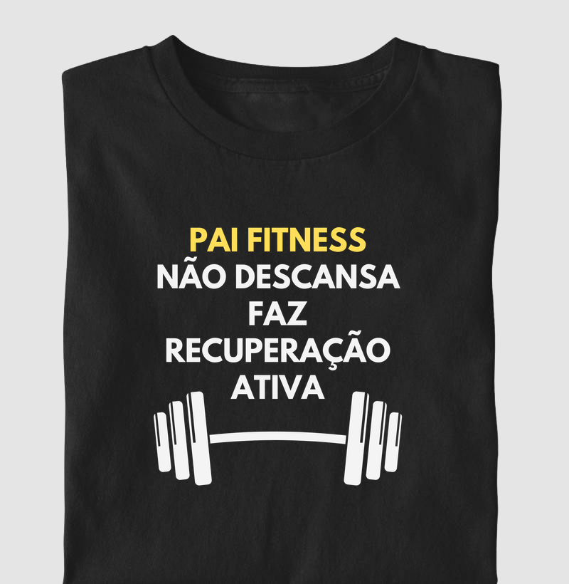 Pai Fitness não descansa