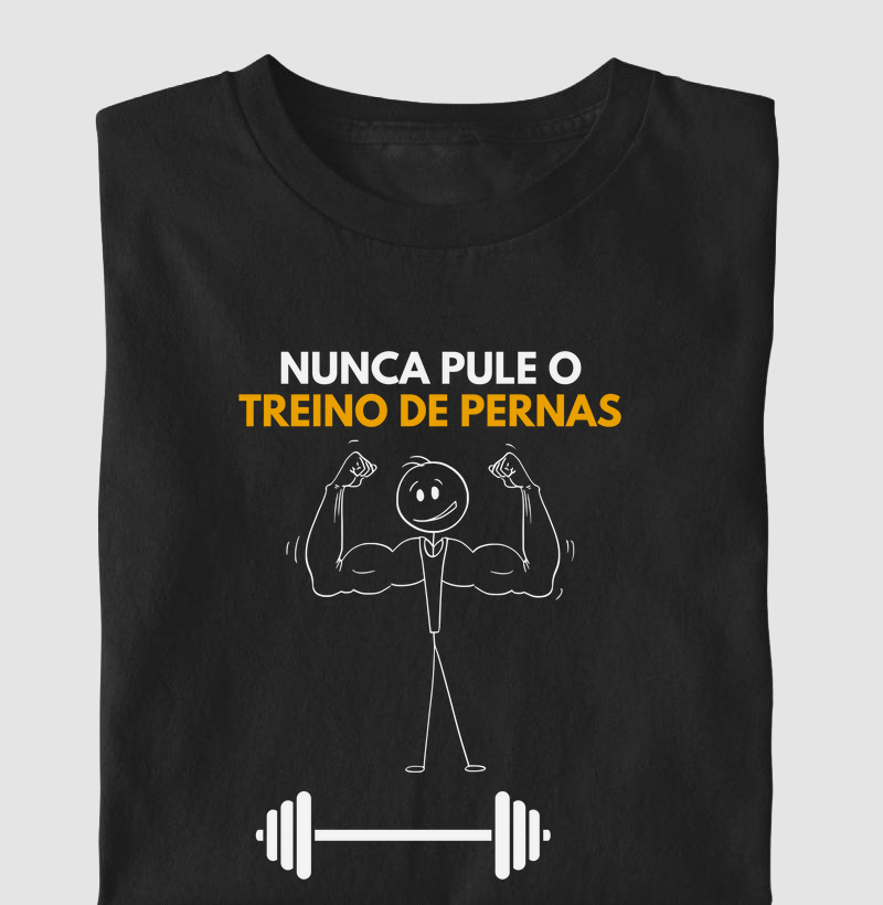 Nunca pule o treino de pernas