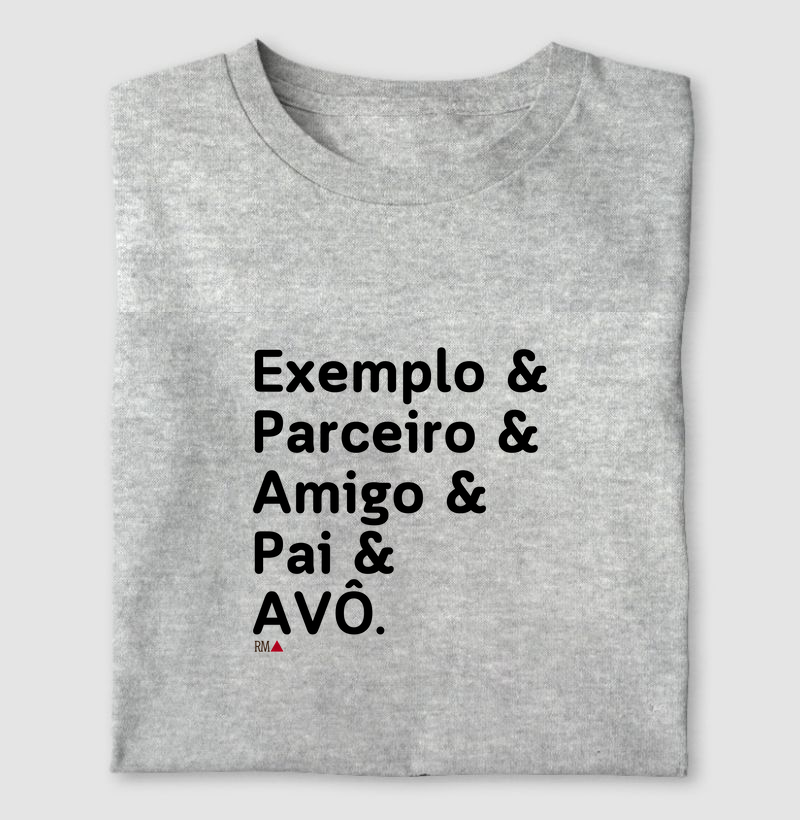 Exemplo & Parceiro & Amigo & Pai & AVÔ.