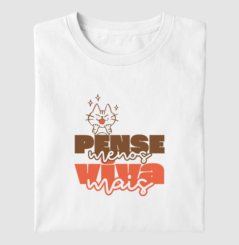 Pense menos, viva mais