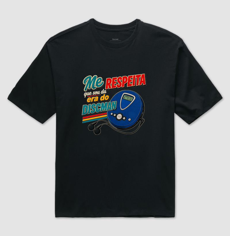 Me Respeita Sou da Era do Discman – Estampa Vintage Retrô Anos 90
