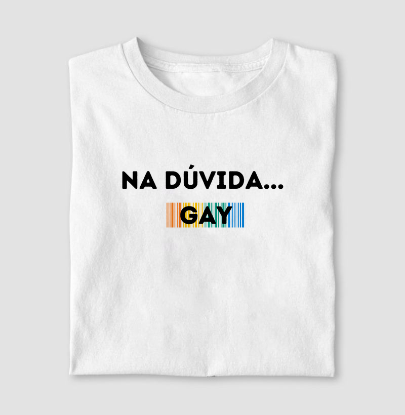 NA DÚVIDA ... GAY