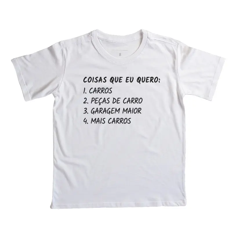 Coisas que eu quero - Camiseta Infantil