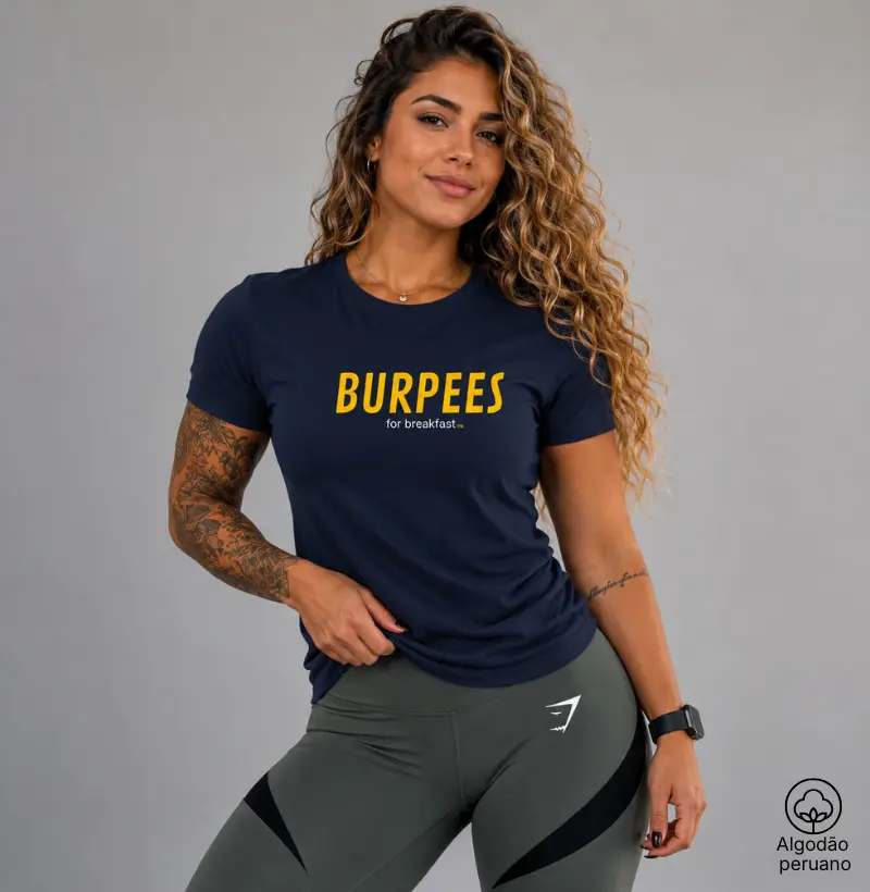 BURPEES FOR BREAKFAST | Camiseta Algodão Peruano