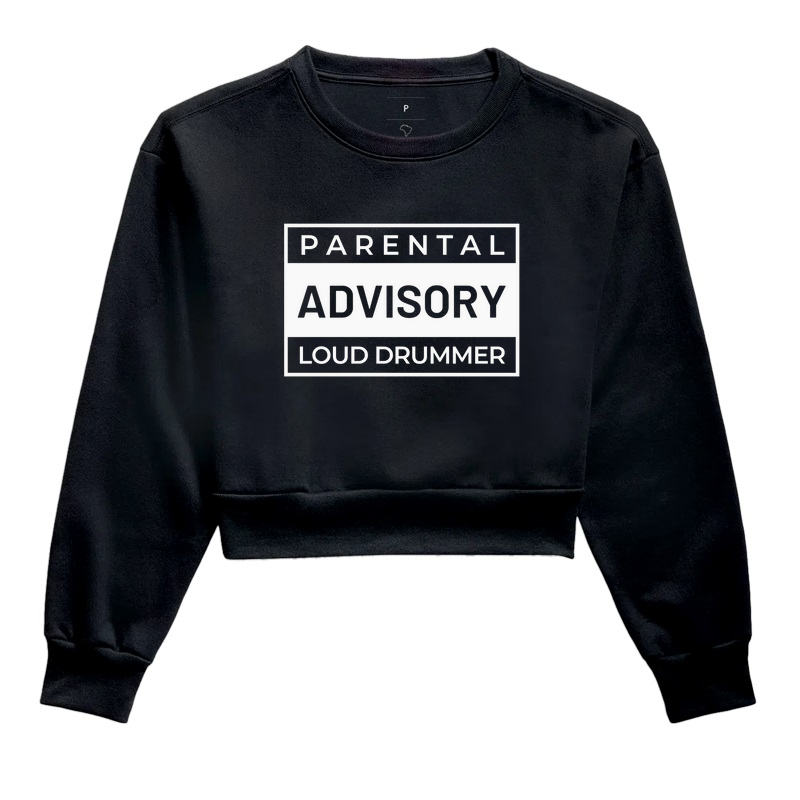PARENTAL ADVISORY LOUD DRUMMER