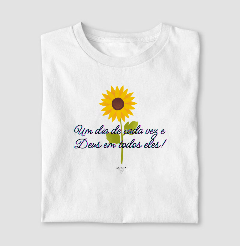 Um dia de cada vez e Deus em todos eles!