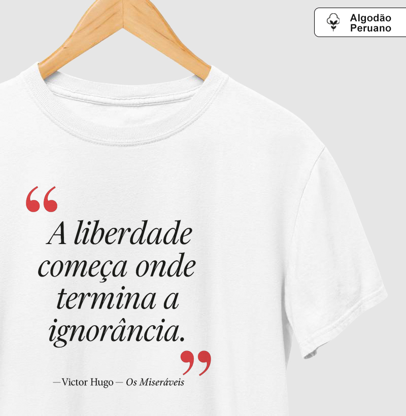 A LIBERDADE COMEÇA ONDE TERMINA A IGNORÂNCIA