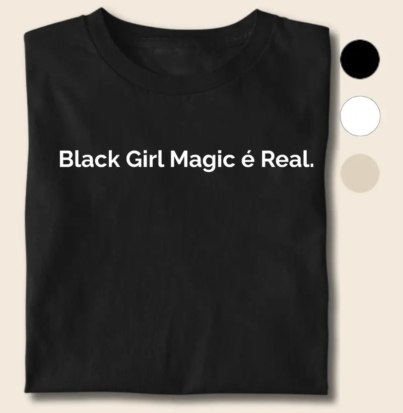 Black Girls Magic é Real