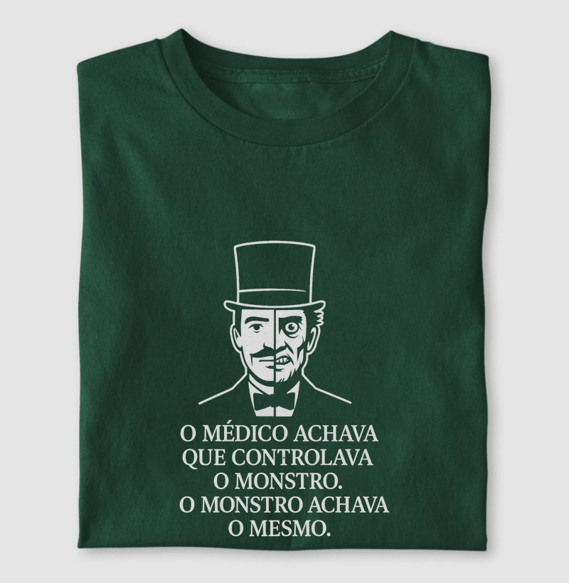 QUEM MANDA AQUI? — O MÉDICO OU O MONSTRO?