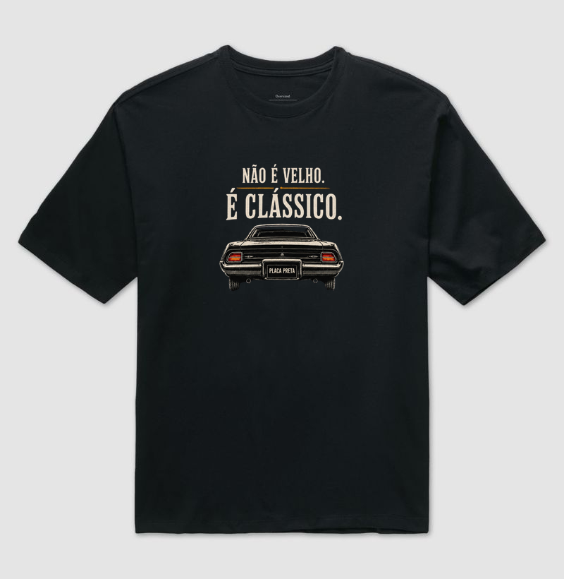 Não é velho, é clássico | Carro - Camiseta Oversized