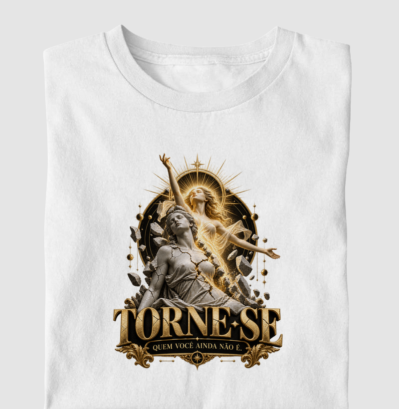 Torne-Se Quem Você Ainda Não É.