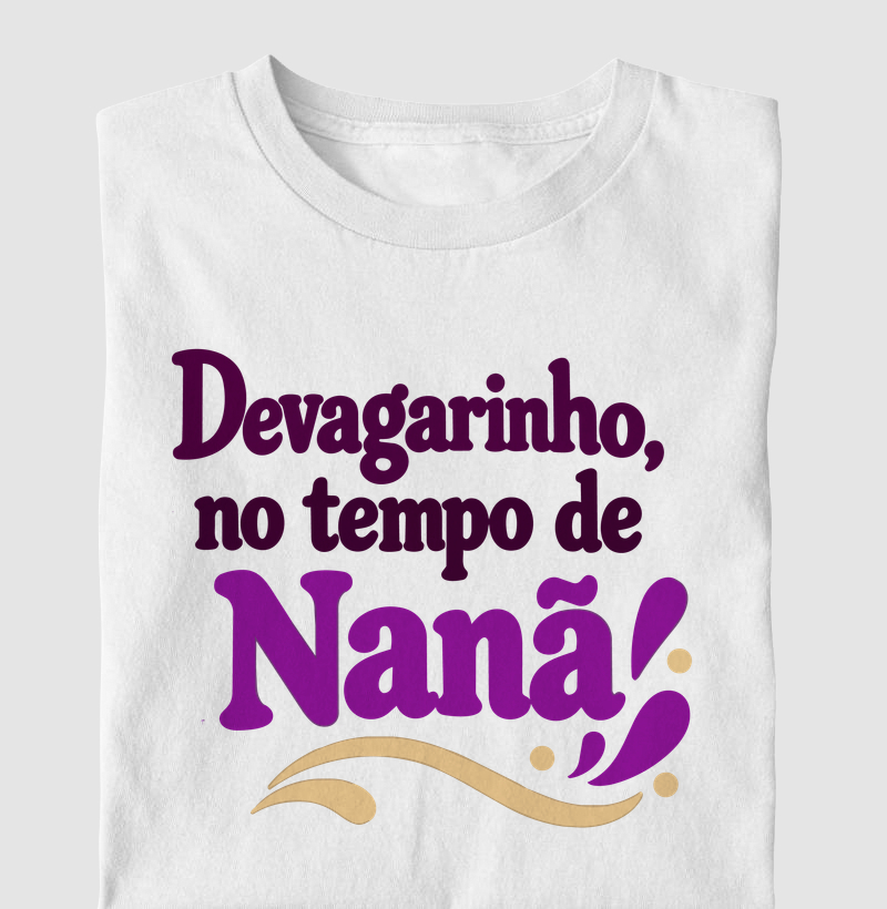 Devagarinho no tempo de Nanã - Camiseta Infantil