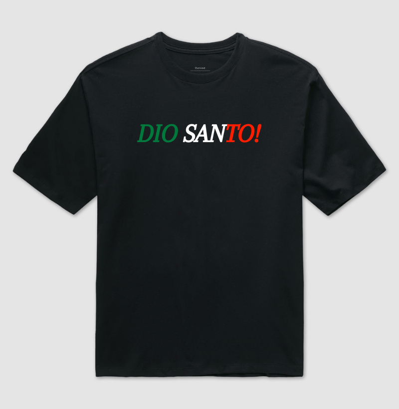 Dio Santo!