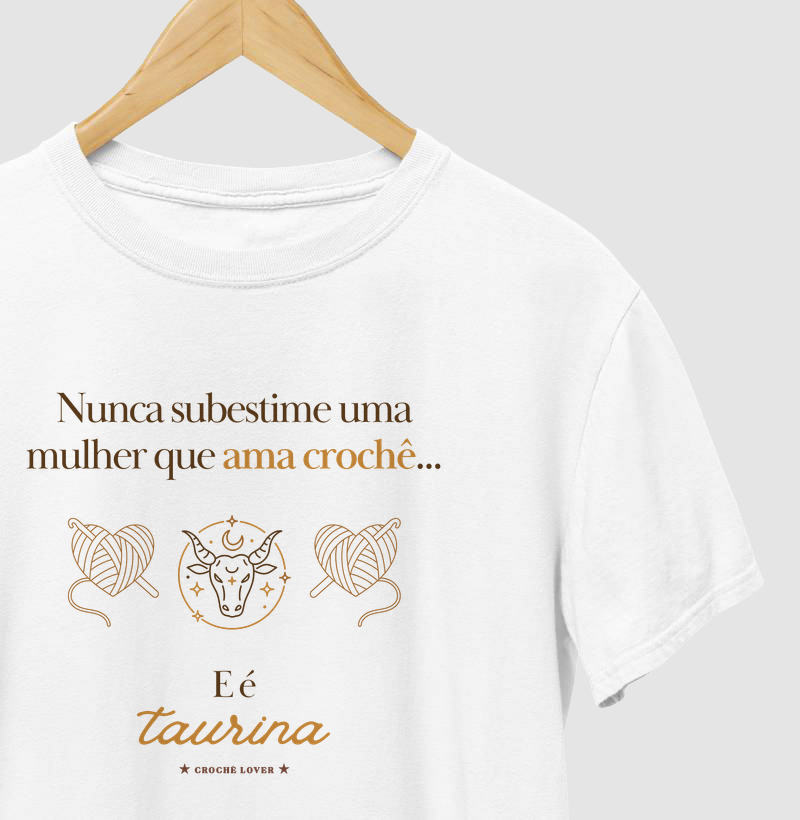 Camiseta Mulher Crocheteira Signo Touro