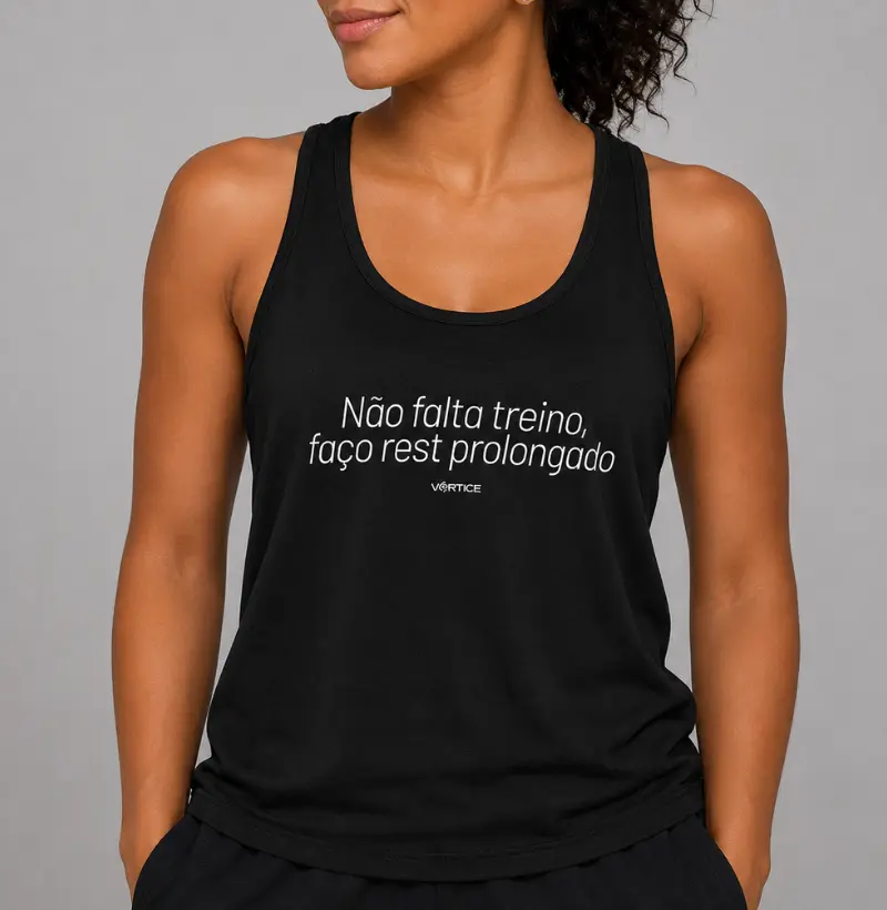 Regata unissex - Não falto treino, faço rest prolongado
