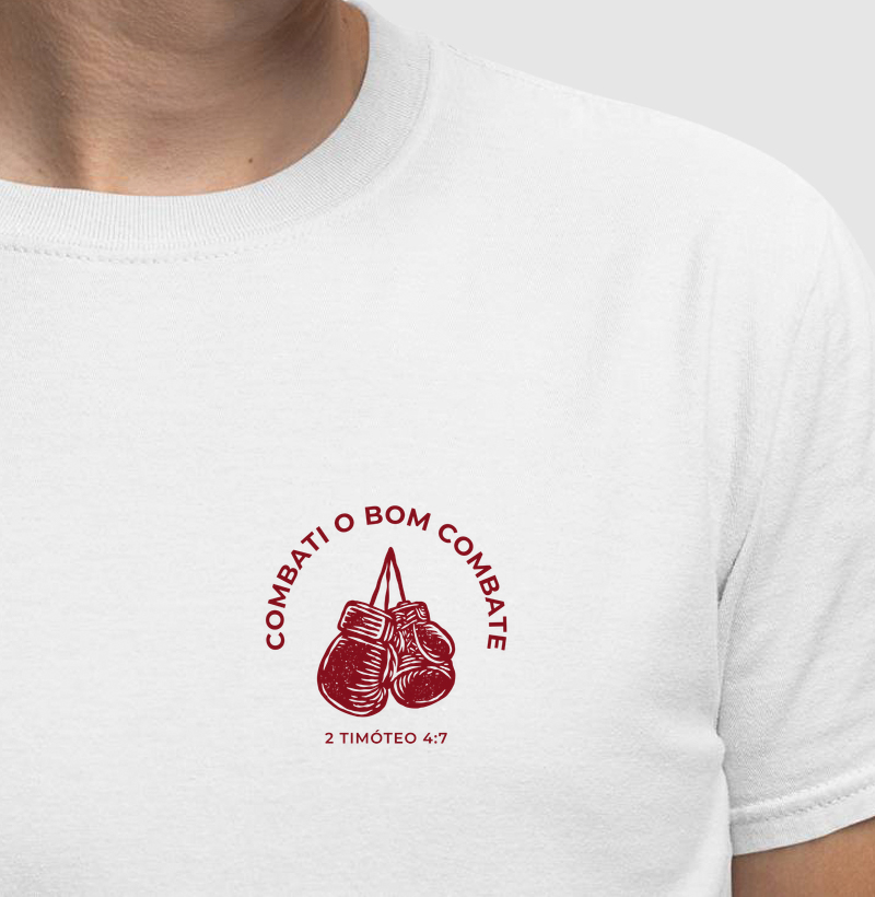 Camiseta Combati o Bom Combate